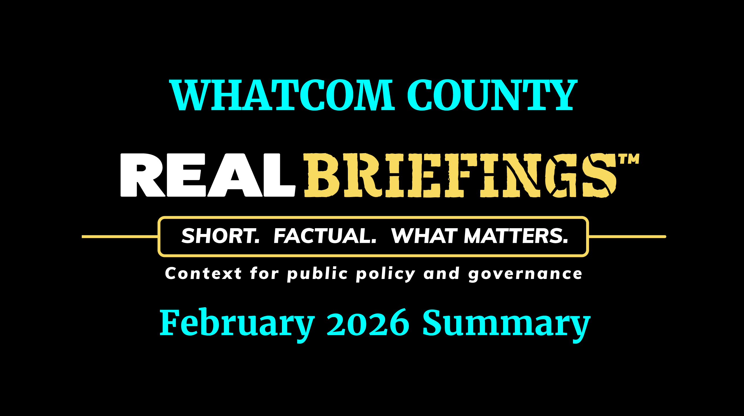 Real Briefings Whatcom County
